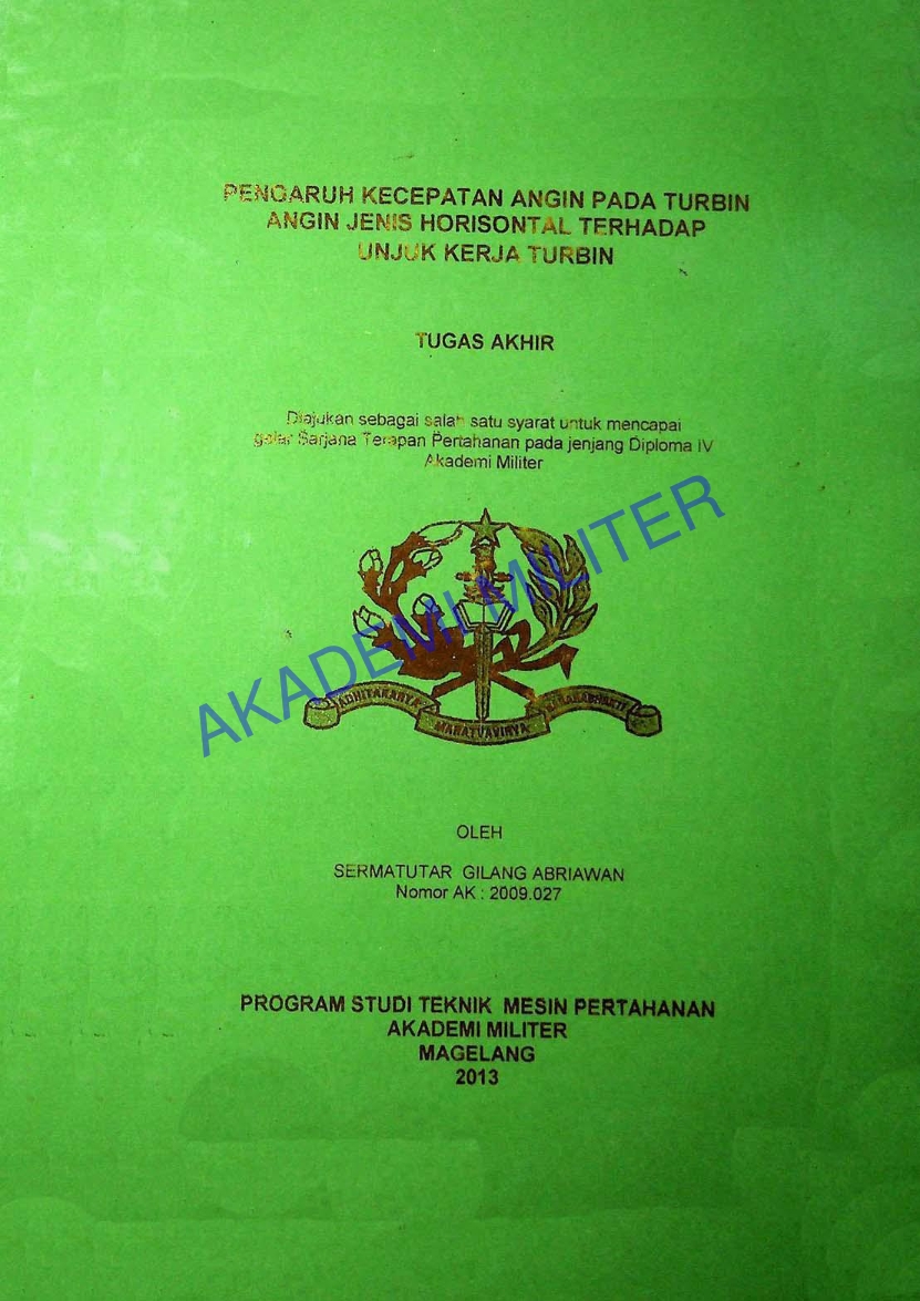 PENGARUH KECEPATAN ANGIN PADA TURBIN ANGIN JENIS HORISONTAL TERHADAP UNJUK KERJA TURBIN